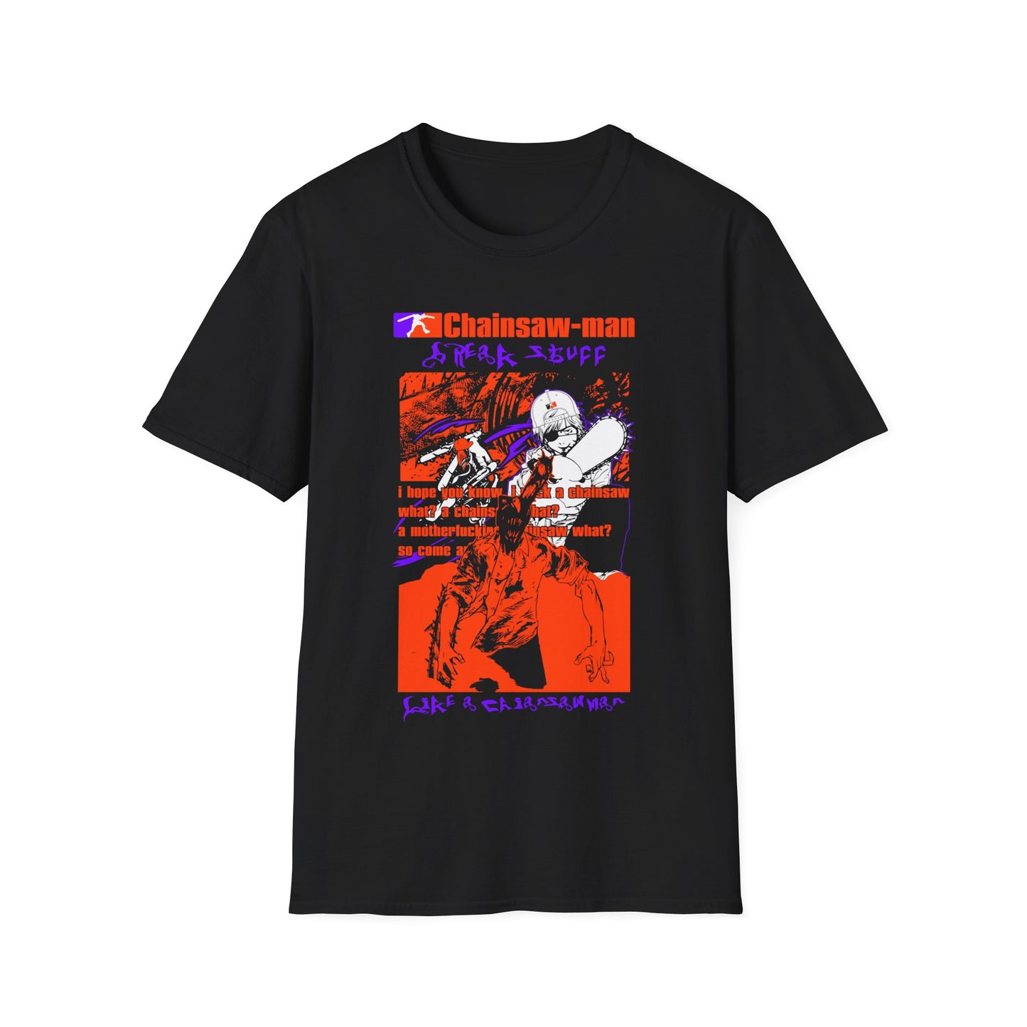 Like a Chainsaw Man - Unisex T-Shirt