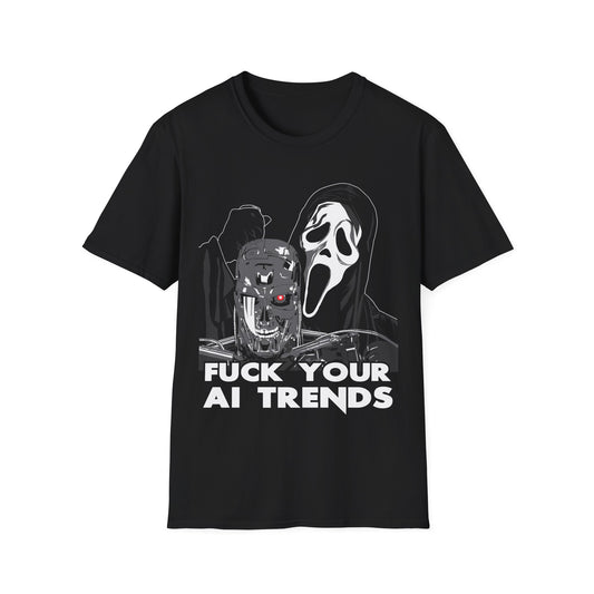Scream - F*ck your AI Trends - Unisex T-Shirt
