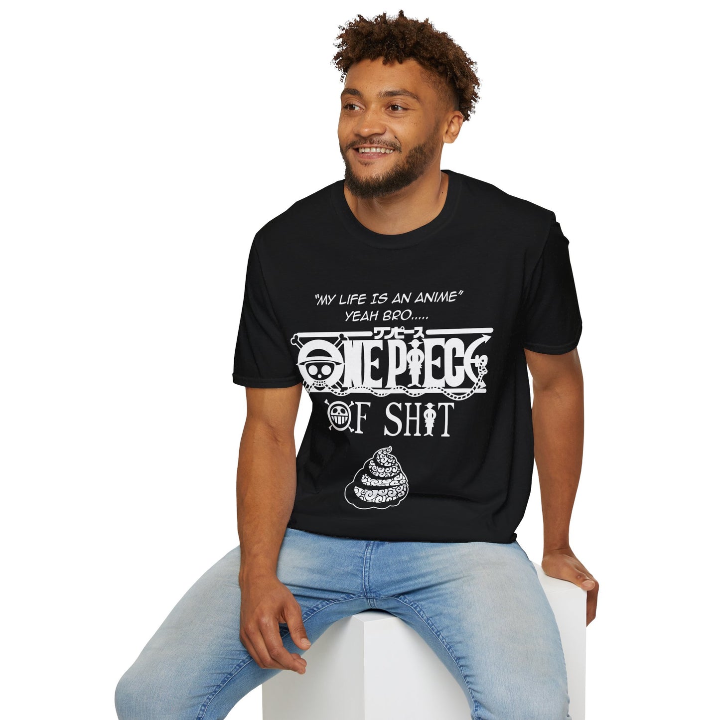 One Piece of shit - Unisex T-Shirt